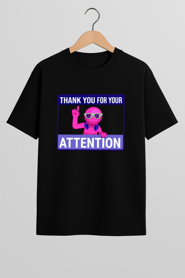 Attention Please Regular Tshirt